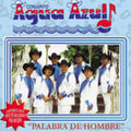 Agua Azul - Palabra De Hombre - Music CD
