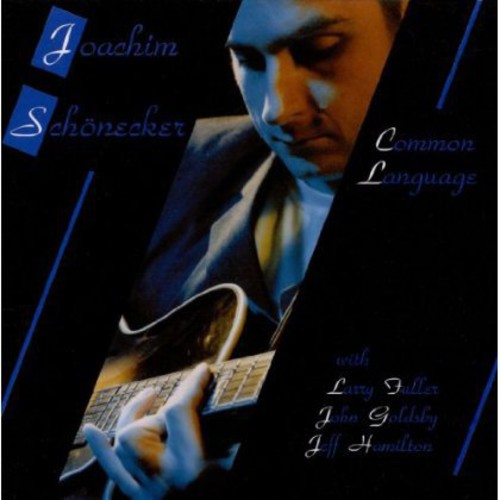 Schonecker,joachim - Common Language - Music CD