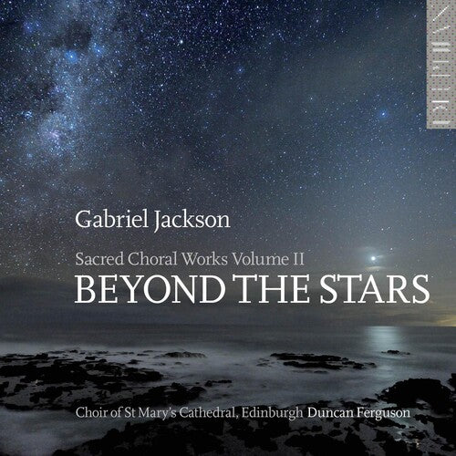 Jackson / Choir Of St Mary's Cathedral Edinburgh - Beyond The Stars: Sacred Choral Works Ii - Music CD