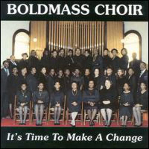 Bold Mass Choir - Time To Make A Change - Music CD