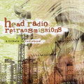 Head Radio Retransmissions: Tribute To / Various - Head Radio Retransmissions: Tribute To / Various - Music CD