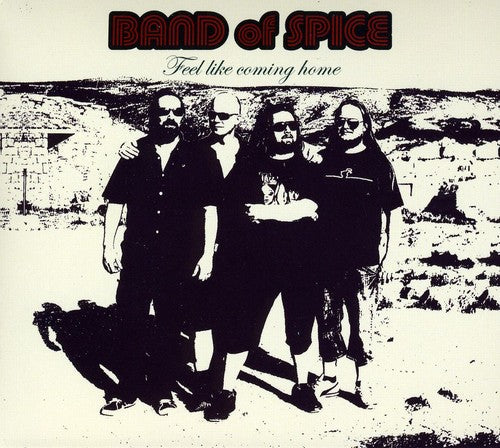 Band Of Spice - Feel Like Coming Home - Music CD