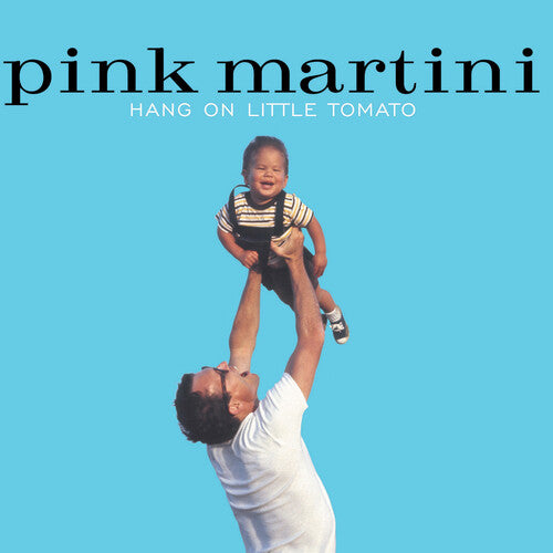 Pink Martini - Hang On Little Tomato Lp - Vinyl Record