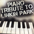 Piano Tribute - Piano Tribute To Linkin Park - Music CD