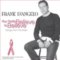 D'angelo,frank - You Gotta Believe To Believe - Music CD