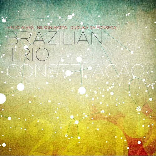 Brazilian Trio - Constelacao - Music CD