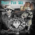 Bellamy Brothers - Pray For Me - Music CD