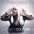 Tarvoria - Street Couture The Me Nobody Knows - Music CD
