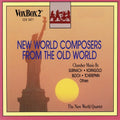 New World Quartet - New World Composers From The Old World - Music CD