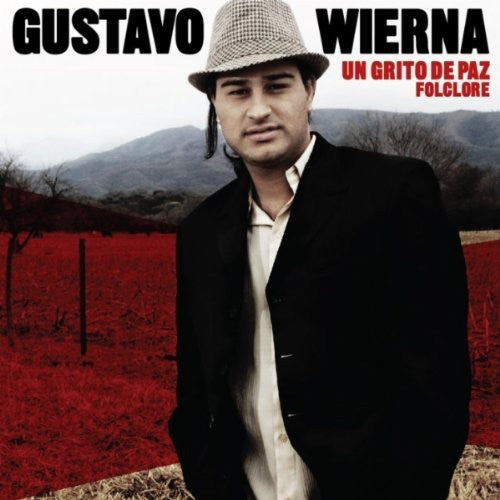 Wierna,gustavo - Un Grito De Paz - Music CD
