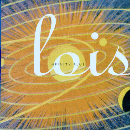 Lois - Infinity Plus - Music CD