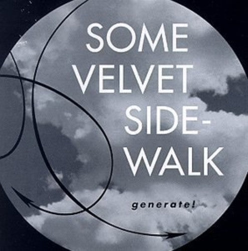 Some Velvet Sidewalk - Generate - Vinyl Record