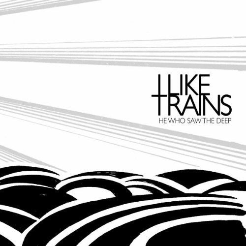 I Like Trains - He Who Saw The Deep - Vinyl Record
