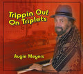 Meyers,augie - Trippin Out On Triplets - Music CD