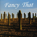 Fancy That - Fancy That - Music CD