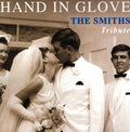 Hand In Glove: The Smiths Tribute / Various - Hand In Glove: The Smiths Tribute / Various - Music CD