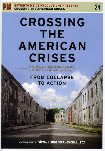 Crossing The American Crises: From Collapse To - Crossing The American Crises: From Collapse To - DVD