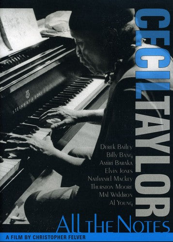 Cecil Taylor: All The Notes - Cecil Taylor: All The Notes - DVD