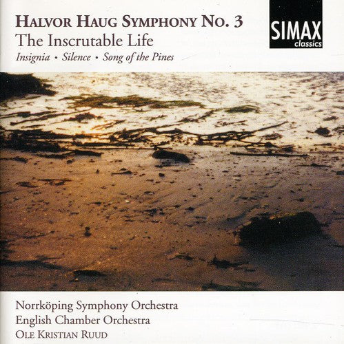 Haug / Eco / Norrkoping Sym Orch / Ruud - Symphony 3: Inscrutable Life / Silence / Insignia - Music CD