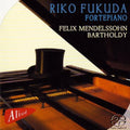 Mendelssohn / Fukudo / Riko - Fortepiano - Music CD