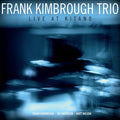 Kimbrough,frank - Live At Kitano - Music CD