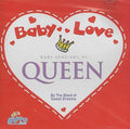 Band Of The Sweet Dreams - Baby Love-queen - Music CD