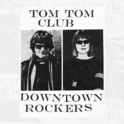 Tom Tom Club - Downtown Rockers - Vinyl Record