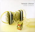 Tango Crash - Otra Sanata - Music CD