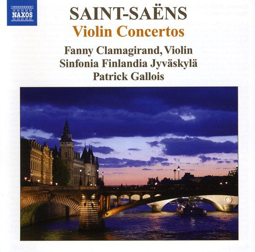 Saint-saens / Clamagirand / Gallois - Violin Concertos 1-3 - Music CD