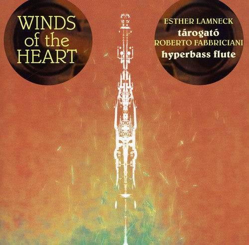 Lamneck / Fabbriciani / Lamneck / Fabbriciani - Winds Of The Heart - Music CD
