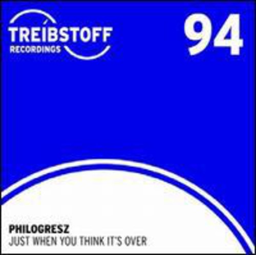 Philogresz - Just When You Think It's Over - Vinyl Record