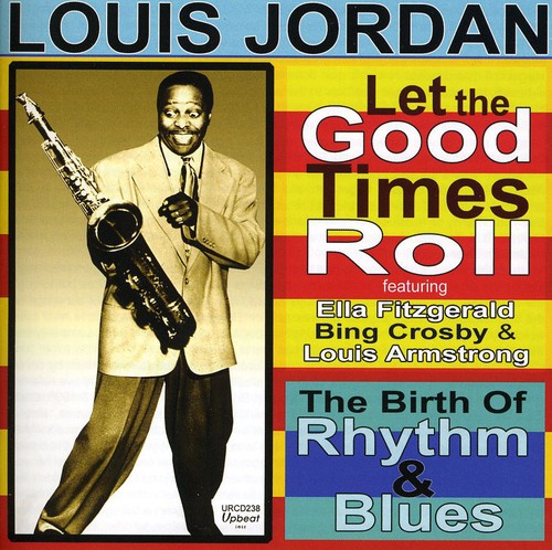 Jordan,louis - Let The Good Times Roll - Music CD