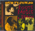 The Roots Radics - Dub Fi Junjo Music CD