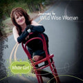Uptight White Girl - Journey To Wild Wise Woman - Music CD