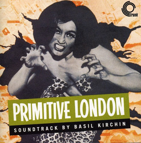 Kirchin,basil - Primitive London - Music CD