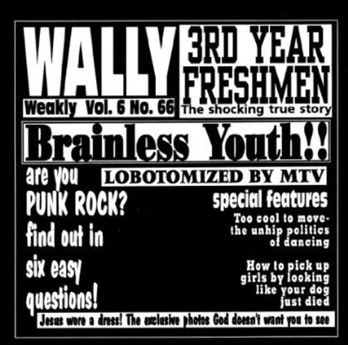 Wally / Third Year Freshman - Wally / Third Year Freshman - Vinyl Record