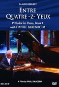 Debussy / Barenboim - Entre Quatre Z Yeux - DVD