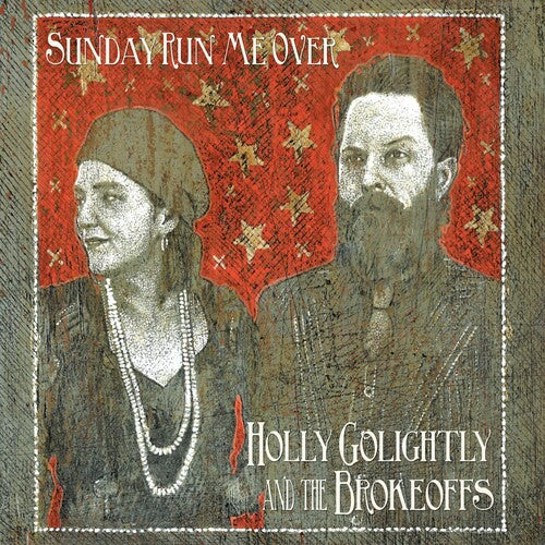 Holly Golightly & Brokeoffs - Sunday Run Me Over - Music CD