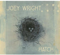 Wright,joey - Hatch - Music CD