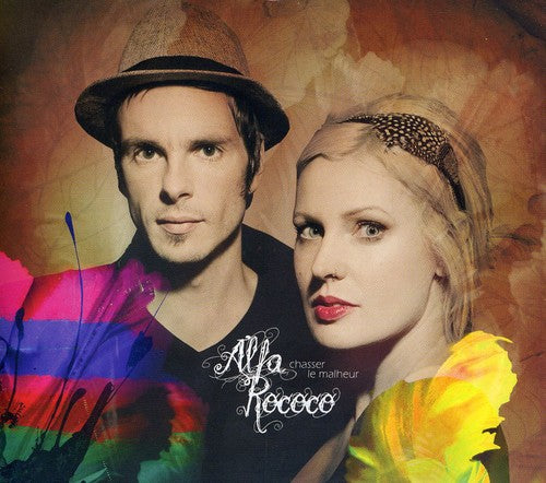 Alfa Rococo - Chasser Le Malheur - Music CD