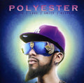 Polyester - Peace Love Unity Respect - Music CD