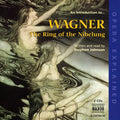 Wagner / Johnson - An Introduction To The Ring Of The Nibelung: Opera - Music CD