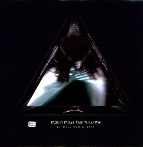 Fagget Fairys - Feed The Horse: Dj Hell Remix 2010 - Vinyl Record