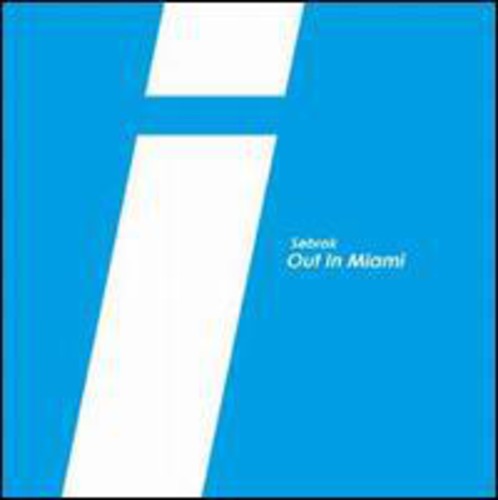 Sebrok - Out In Miami - Vinyl Record