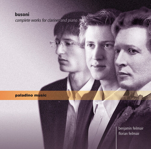 Busoni / Feilmair,b. / Feilmair,f. - Complete Works For Clarinet & Piano - Music CD