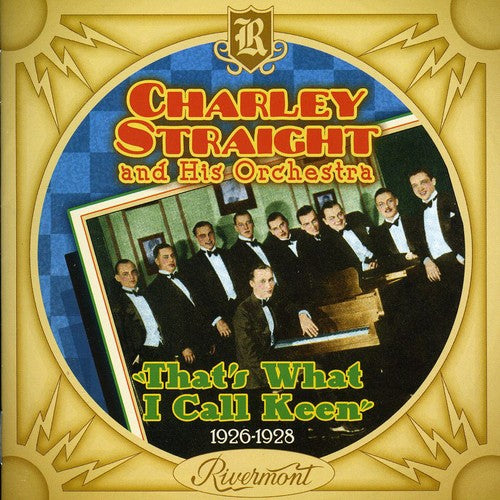 Straight,charlie / His Orchestra - That's What I Call Keen 1926-1928 - Music CD