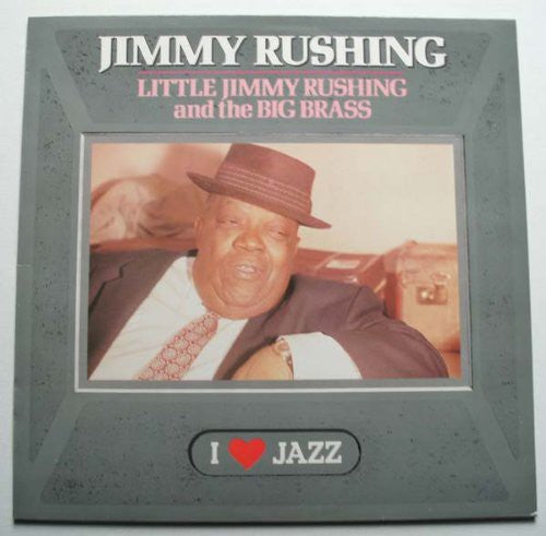 Rushing,little Jimmy - Little Jimmy Rushing & The Big Brass - Vinyl Record