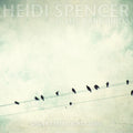 Spencer,heidi - Under Streetlight Glow - Music CD