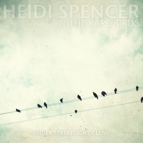 Spencer,heidi - Under Streetlight Glow - Music CD