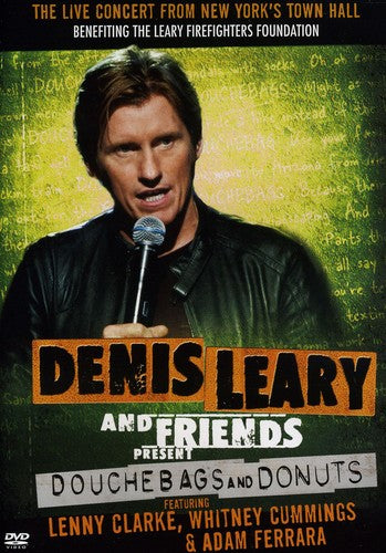 Leary,denis - Denis Leary & Friends Presents: Douchbags & Donuts - DVD